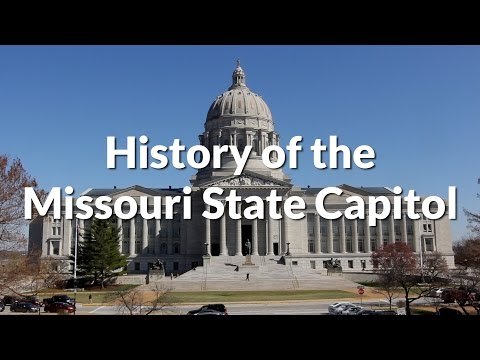 History of the Missouri State Capitol