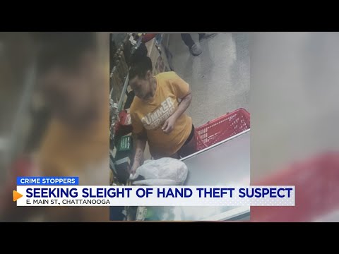 CRIME STOPPERS: Seeking slight of hand thief