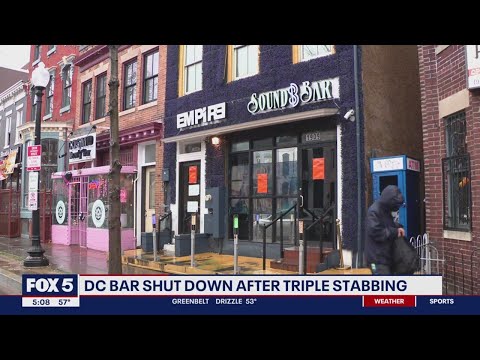 DC bar shutting down after triple stabbing