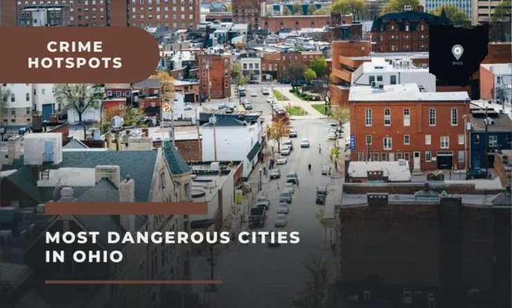 10 Most Dangerous Cities in Ohio