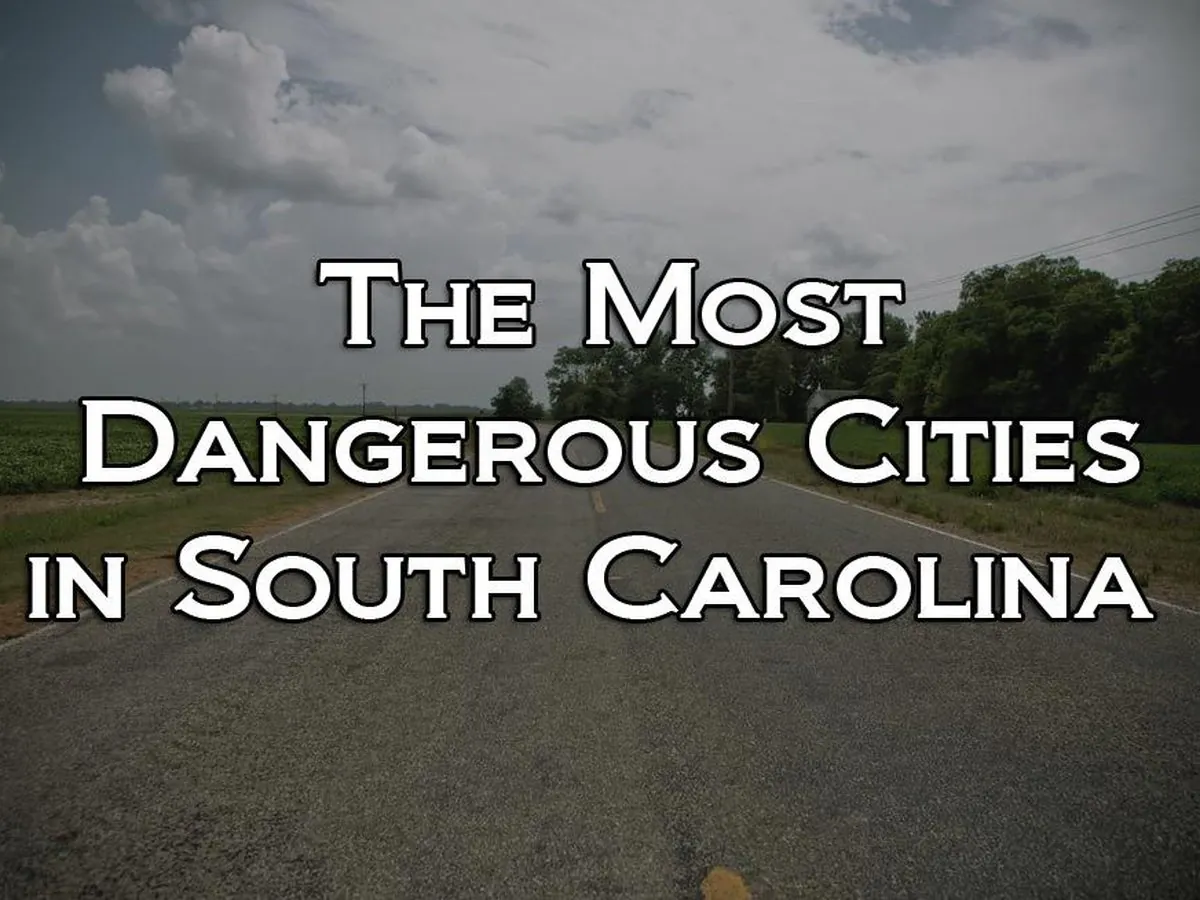 10 Most Dangerous Cities in South Carolina