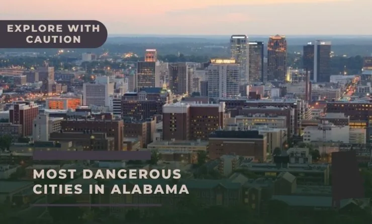 Top 10 Dangerous Cities in Alabama