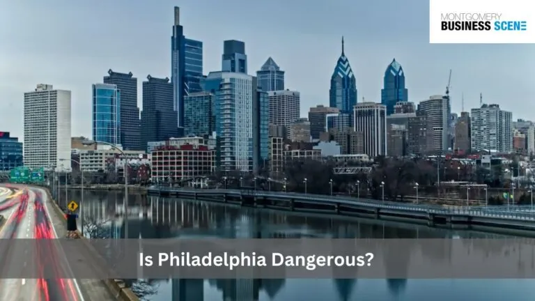 Is Philadelphia Dangerous
