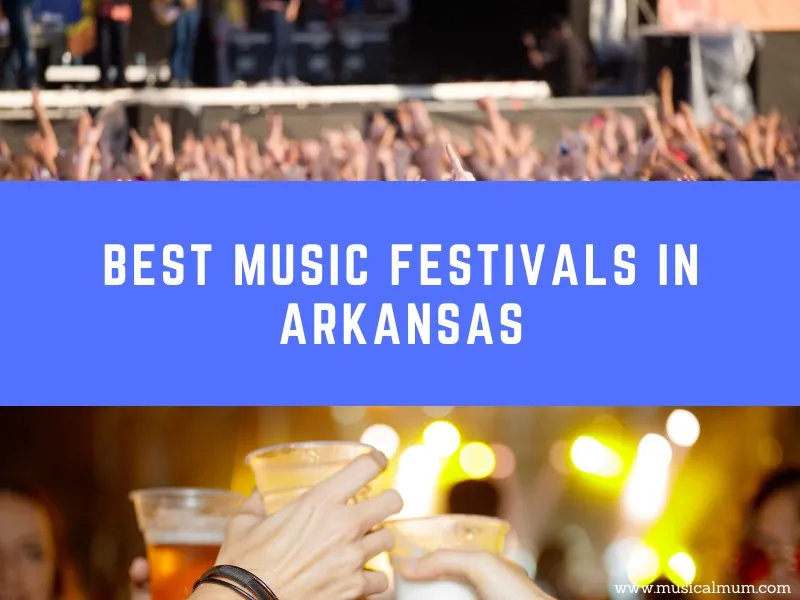 The 10 Best Music Festivals in Arkansas