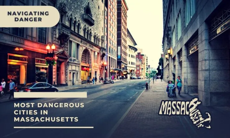 Top 10 Most Dangerous Cities in Massachusetts