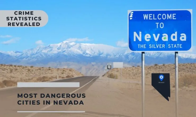 Top 10 Most Dangerous Cities in Nevada