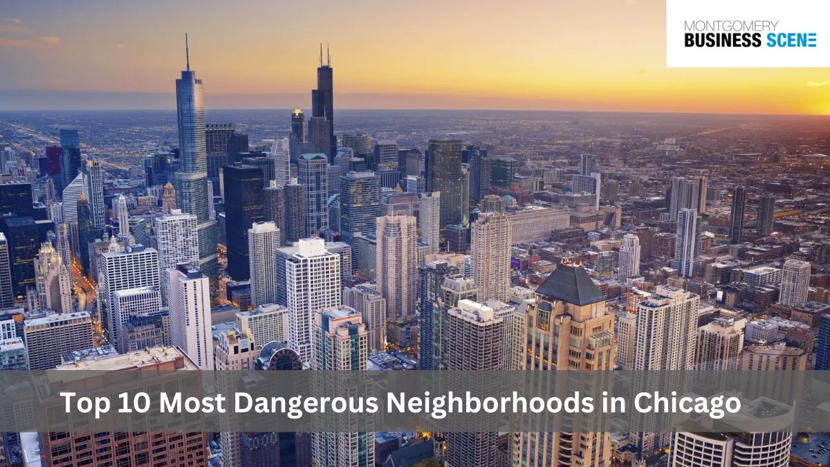 Top 10 Most Dangerous Neighborhoods in Chicago