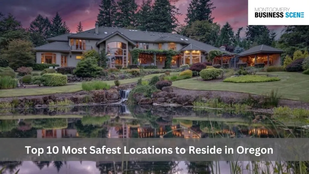 Top 10 Most Safest Locations to Reside in Oregon (2023)