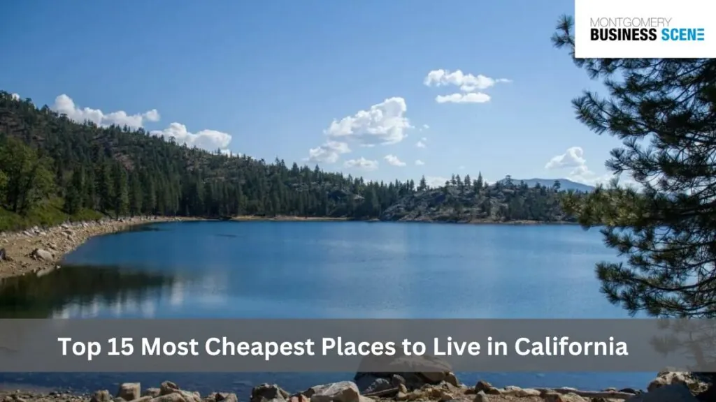 Top 15 Most Cheapest Places to Live in California (2023)
