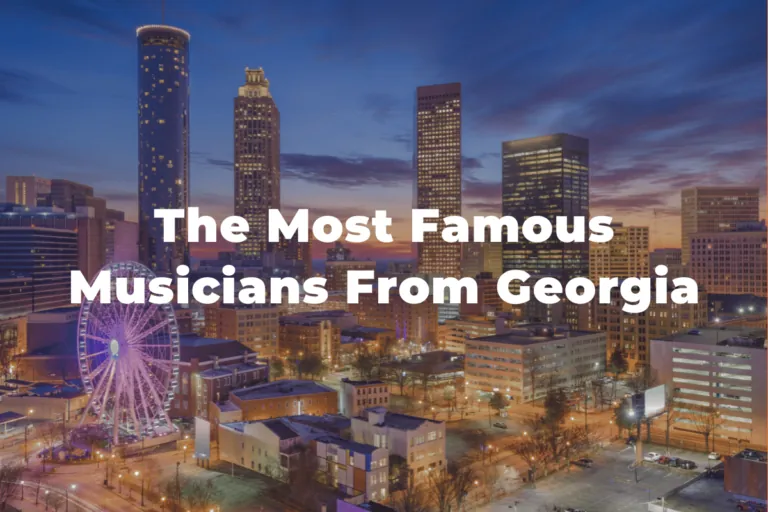 Top 20 Most Famous Musicians From Georgia