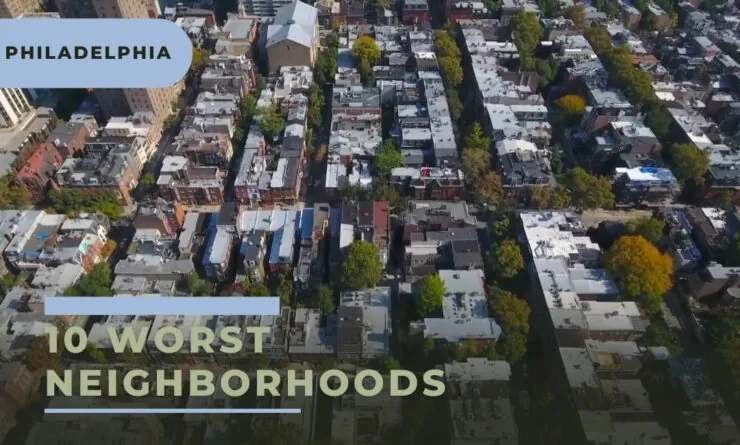 Top Most Dangerous Neighborhoods in Philadelphia